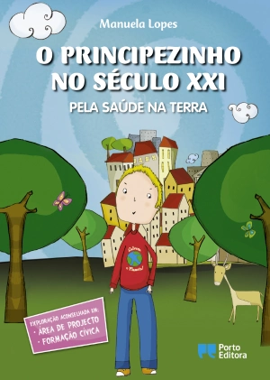 O Principezinho no séc. XXI - Área de projecto / Formação Cívica