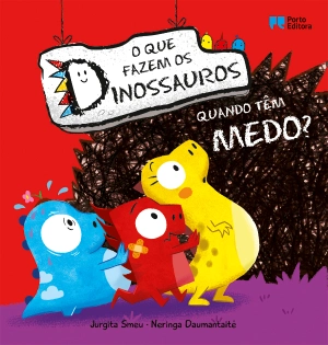 O que fazem os dinossauros quando têm medo?
