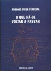 O Que Há-de Voltar a Passar