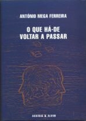 O Que Há-de Voltar a Passar