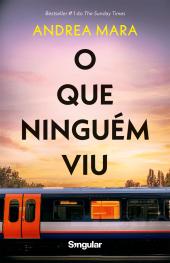 O Que Ninguém Viu