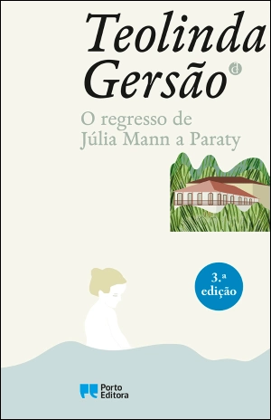 O Regresso de Júlia Mann a Paraty