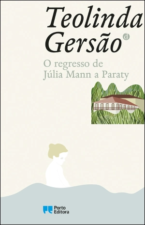 O Regresso de Júlia Mann a Paraty