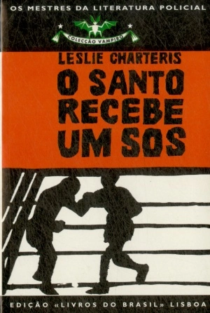 O Santo Recebe um S.O.S.