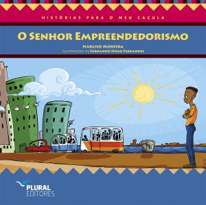 O Senhor Empreendedorismo