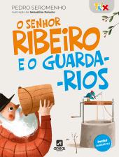 O Senhor Ribeiro e o Guarda-Rios