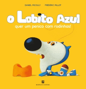 Oferta O Lobito Azul quer um penico com rodinhas!