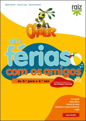 Oliver em Férias com os Amigos - do 3.º para o 4.º ano