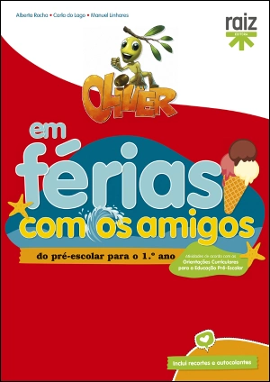 Oliver em Férias com os Amigos - para o 1.º ano