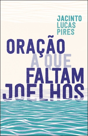 Oração a que faltam joelhos
