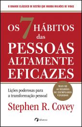 Os 7 Hábitos das Pessoas Altamente Eficazes