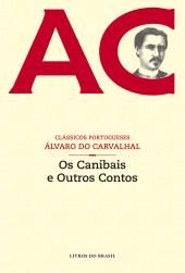 Os Canibais e Outros Contos