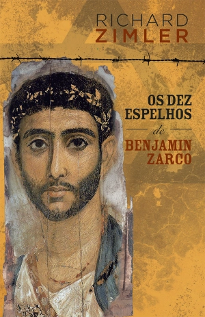 Os dez espelhos de Benjamin Zarco
