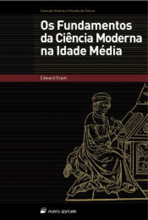 Os Fundamentos da Ciência Moderna na Idade Média