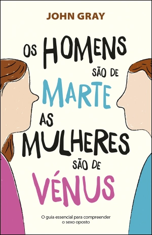 Os Homens são de Marte, as Mulheres são de Vénus