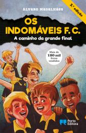 Os Indomáveis F. C. - A caminho da grande final