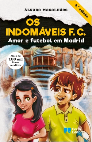 Os Indomáveis F. C. - Amor e futebol em Madrid