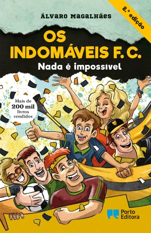 Os Indomáveis F. C. - Nada é impossível