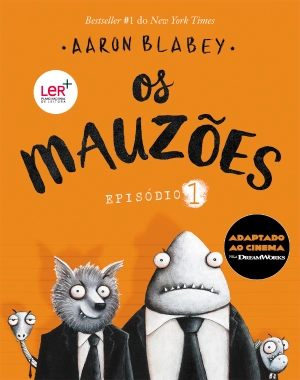 Os Mauzões - Episódio 1