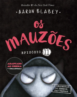 Os Mauzões - Episódio 11