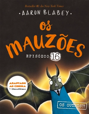 Os Mauzões - Episódio 16