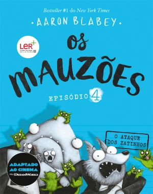Os Mauzões - Episódio 4