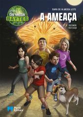 Os Mega B.A.Y.T.E.S. - A ameaça