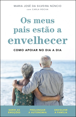 Os meus pais estão a envelhecer