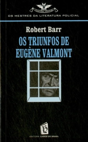 Os Triunfos de Eugène Valmont