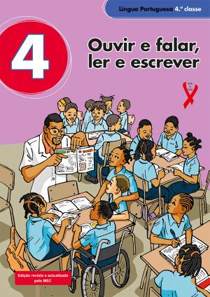 Ouvir e falar, ler e escrever - Língua Portuguesa - 4.ª Classe
