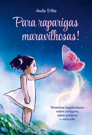 Para raparigas maravilhosas!