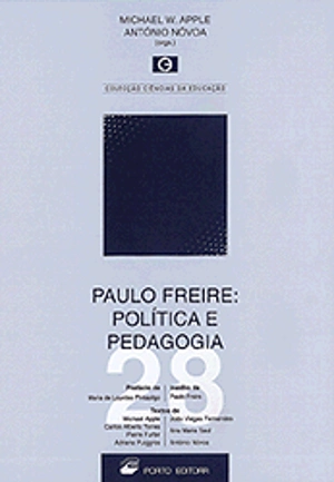 Paulo Freire: Política e Pedagogia