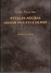 Pétalas Negras Ardem nos Teus Olhos