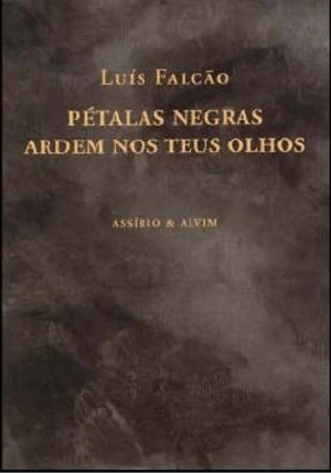 Pétalas Negras Ardem nos Teus Olhos