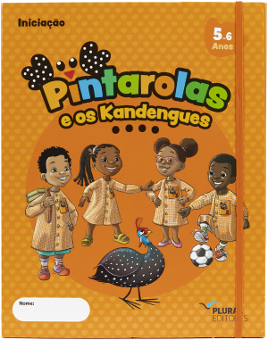 Pintarolas e os Kandengues - Iniciação - 5-6 anos