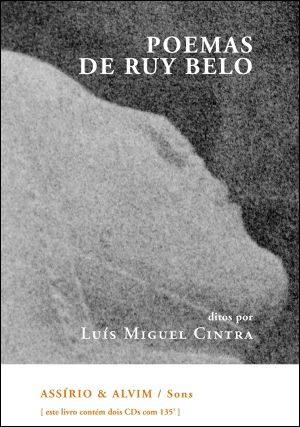 Poemas de Ruy Belo ditos por Luís Miguel Cintra