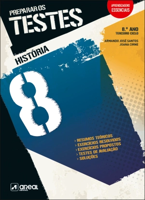 Preparar os Testes - História 8 - 8.º Ano