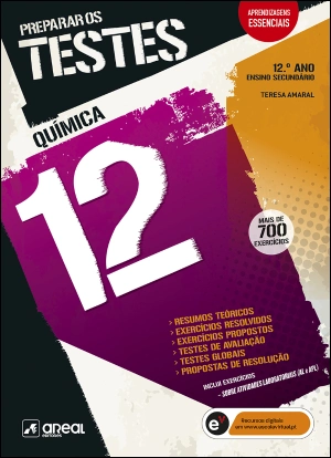 Preparar os Testes - Química 12 - 12.º Ano