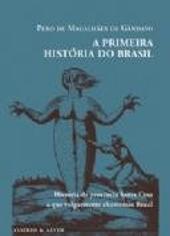 Primeira História do Brasil - Pêro Magalhães de Gândavo