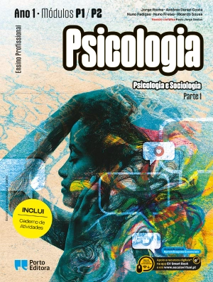Psicologia e Sociologia - Módulos P1 / P2 | Módulos S1 / S2 (Ano 1) - Ensino Profissional - Manual Digital