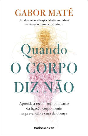 Quando o Corpo Diz Não
