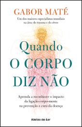 Quando o Corpo Diz Não