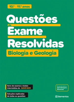 Questões de Exame Resolvidas - Biologia e Geologia - 10.º e 11.º anos