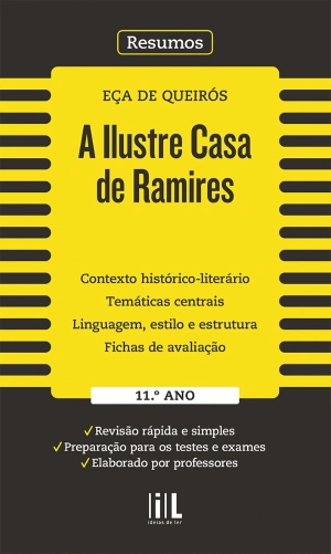 Resumos - A Ilustre Casa de Ramires, de Eça de Queirós - 11.º ano