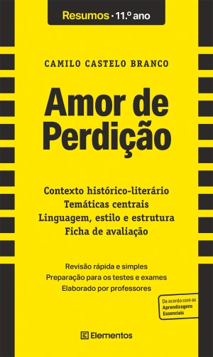 Resumos - Amor de Perdição, de Camilo Castelo Branco - 11.º ano