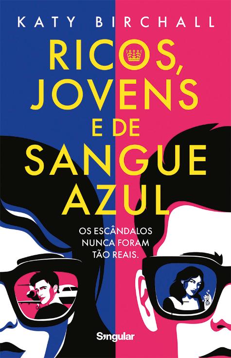 Ricos, jovens e de sangue azul