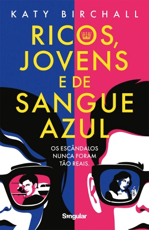 Ricos, jovens e de sangue azul