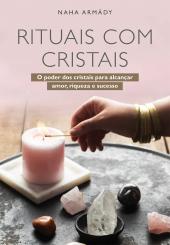 Rituais com cristais