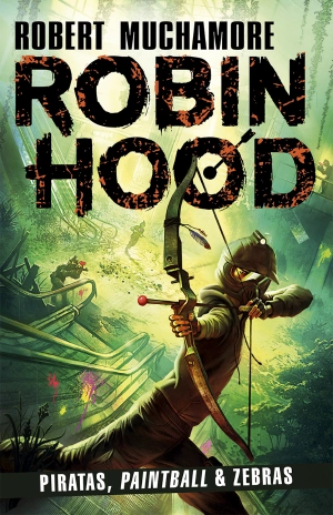 Robin Hood - Piratas, Paintball & Zebras