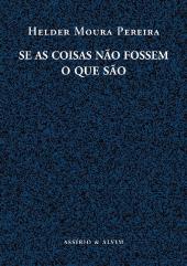 Se as Coisas não fossem o que são